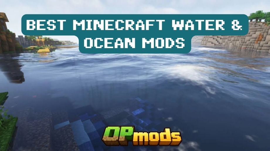 The 10 Best Water & Ocean Mods for Minecraft (Fabric & NeoForge 2026)
