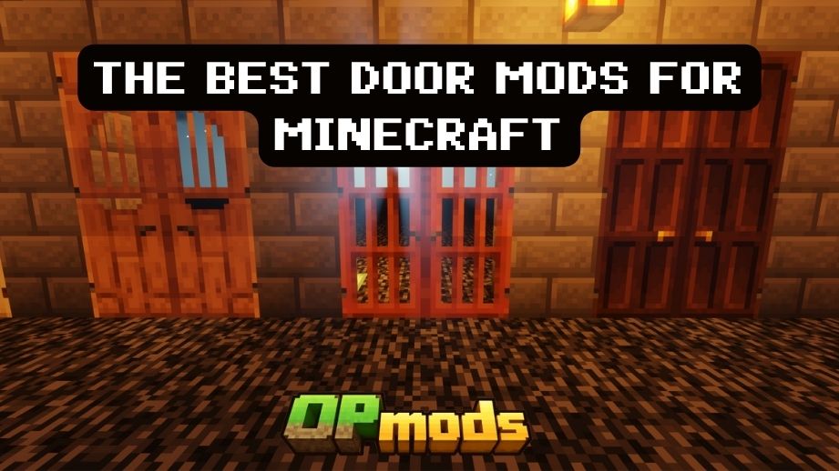 The Best Door Mods for Minecraft (From Decoration to Real Base Security)