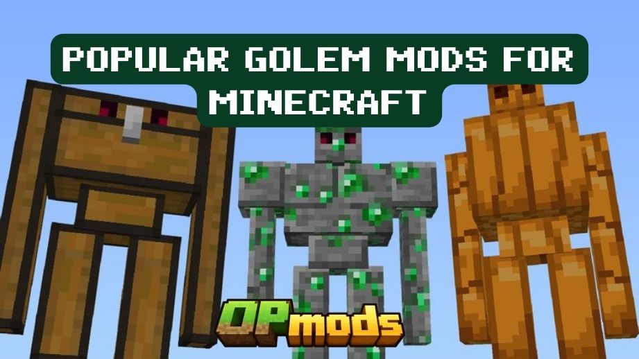 The Most popular Golem Mods for Minecraft in 2926